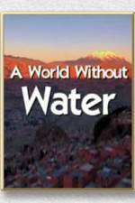 Watch A World Without Water 5movies