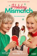 Watch Holiday Mismatch 5movies