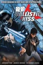 Watch Ballistic Kiss 5movies