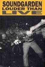 Watch Soundgarden: Louder Than Live 5movies