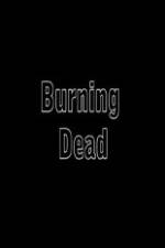 Watch Burning Dead 5movies