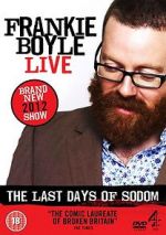 Watch Frankie Boyle Live - The Last Days of Sodom 5movies