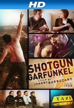 Watch Shotgun Garfunkel 5movies