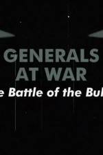 Watch National Geographic Generals At War: The Battle Of The Bulge 5movies