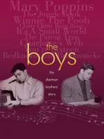 Watch The Boys: The Sherman Brothers\' Story 5movies