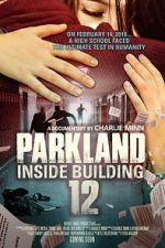 Watch Parkland: Inside Building 12 5movies