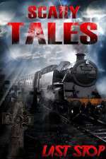 Watch Scary Tales Last Stop 5movies