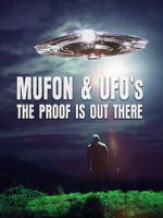 Watch Mufon and UFOs: The Proof Is Out There 5movies