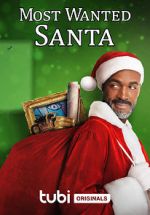Watch Most Wanted Santa 5movies