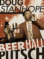 Watch Doug Stanhope: Beer Hall Putsch (TV Special 2013) 5movies