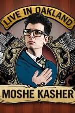 Watch Moshe Kasher Live in Oakland 5movies