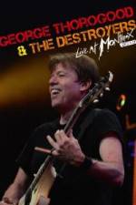 Watch George Thorogood & The Destroyers: Live at Montreux 5movies