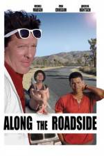 Watch Along the Roadside 5movies