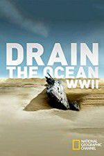 Watch Drain the Ocean: WWII 5movies