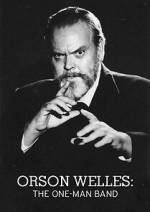 Watch Orson Welles: The One-Man Band 5movies