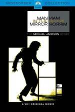 Watch Man in the Mirror The Michael Jackson Story 5movies