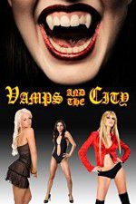 Watch Vamps in the City 5movies