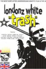 Watch Londonz White Trash 5movies