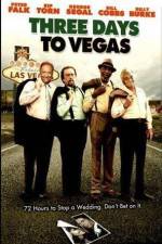 Watch Three Days to Vegas 5movies