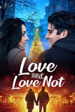 Watch Love and Love Not 5movies