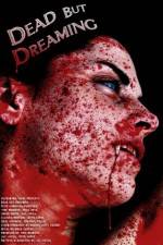 Watch Dead But Dreaming 5movies