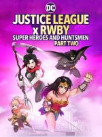 Watch Justice League x RWBY: Super Heroes and Huntsmen, Part Two 5movies