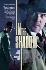 Watch In the Shadow 5movies