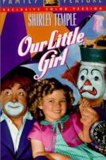 Watch Our Little Girl 5movies