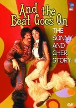 Watch And the Beat Goes On: The Sonny and Cher Story 5movies