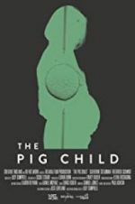 Watch The Pig Child 5movies