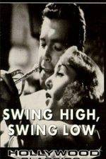 Watch Swing High Swing Low 5movies