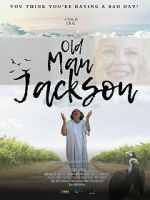 Watch Old Man Jackson 5movies