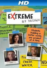 Watch Extreme by Design 5movies
