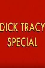 Watch Dick Tracy Special 5movies