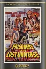 Watch Prisoners of the Lost Universe 5movies