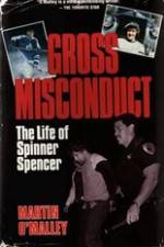 Watch Gross Misconduct The Life of Brian Spencer 5movies