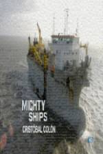 Watch Discovery Channel Mighty Ships Cristobal Colon 5movies