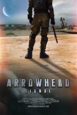 Watch Arrowhead: Signal 5movies