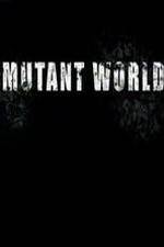 Watch Mutant World 5movies