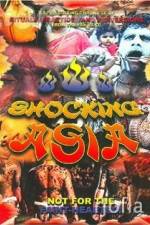 Watch The Amazing Shocking Asia 5movies