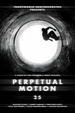 Watch Perpetual Motion: Transworld Skateboarding 5movies