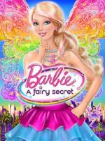 Watch Barbie: A Fairy Secret 5movies
