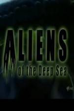 Watch Aliens Of The Deep Sea 5movies