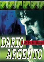 Watch Dario Argento: An Eye for Horror 5movies