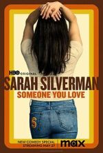 Watch Sarah Silverman: Someone You Love (TV Special 2023) 5movies