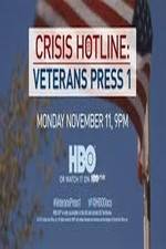 Watch Crisis Hotline: Veterans Press 1 5movies