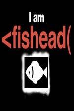 Watch I Am Fishead 5movies