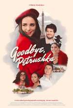 Watch Goodbye, Petrushka 5movies