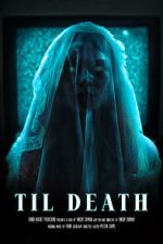 Watch Til Death (Short 2023) 5movies