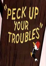 Watch Peck Up Your Troubles (Short 1945) 5movies